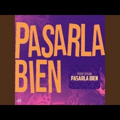 Yusuf Ozkan - Pasarla Bien