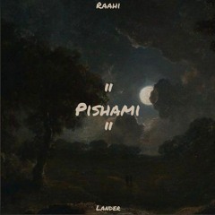 Pishami (Prod by Lander)