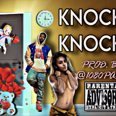 KNOCK KNOCK. PROD.By 1080pale (promo use )