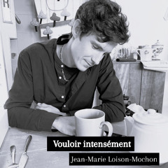 Vouloir intensément