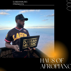 DJ SEAN'S HAUS OF AFROPIANO