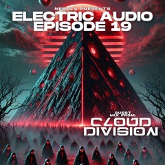 Electric Audio Episode 19 with Cloud Division