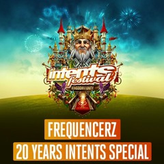 Intents Festival 2023 - Liveset Frequencerz - 20 Years Intents Special