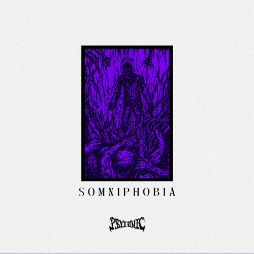 PSYIONIC - SOMNIPHOBIA