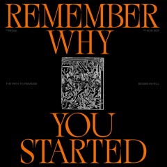 Premiere: Regal - Remember Why You Started [Involve Records]