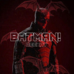 DeeKay — Batman!