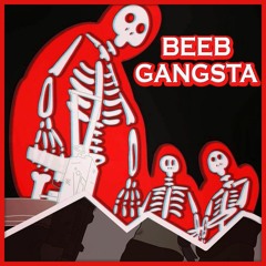 BEEB - Gangsta [DnB]