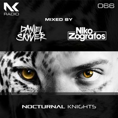 Nocturnal Knights 066 - Daniel Skyver & Niko Zografos