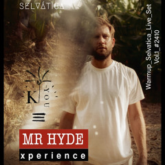 K'YOU Warm Up Selvatica Ft MrHYDE #2410