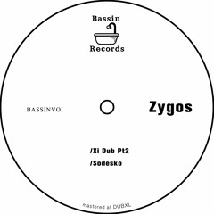 Zygos - Xi Dub pt2