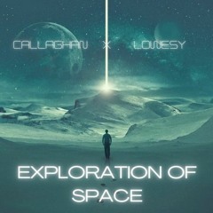 CALLAGHAN & LOWESY - Exploration Of Space