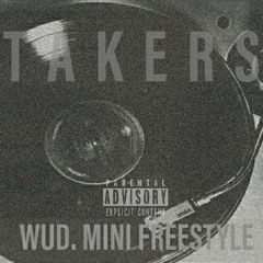 Takkers - WUD Mini Freestyle