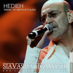 Siavash Ghomeyshi - Hedieh (Remix)