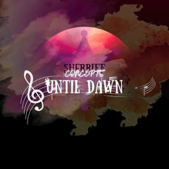 UNTIL DAWN