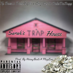 Ty x Glo x Buke x Curt - Sarah’s House