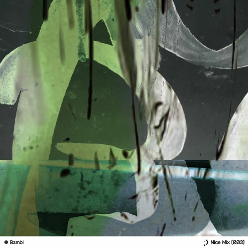 Nice Mix 003 – Bambi