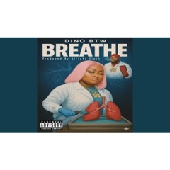 Dino BTW - Breathe