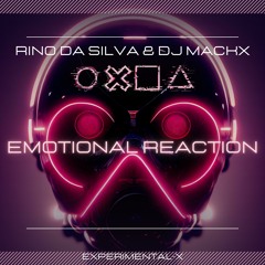 Emotional Reaction (Extended)