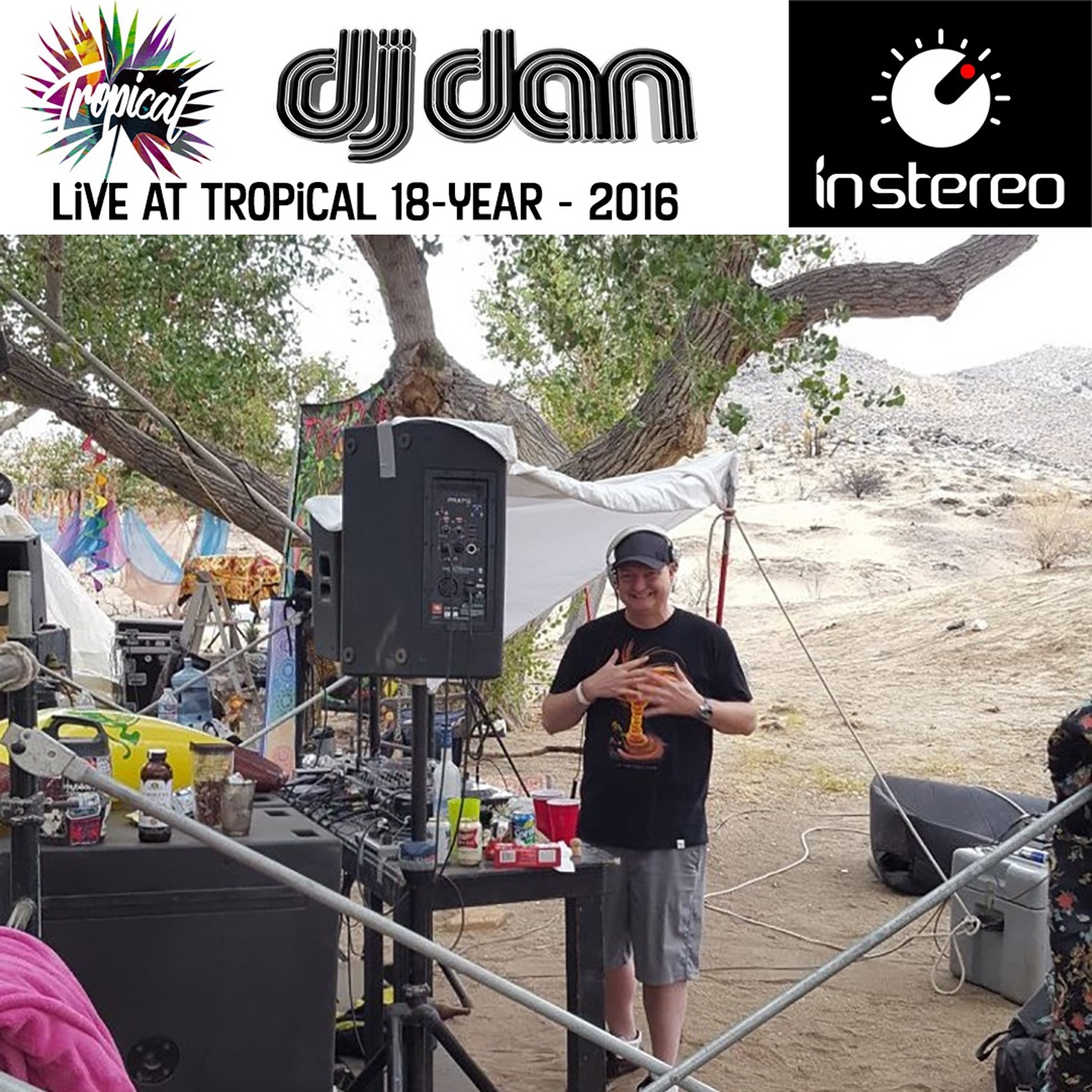 Dj Dan Live at Tropical 18 Year Anniversary, Oct 23, 2016 episode artwork