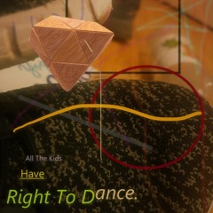 Right To *Dance