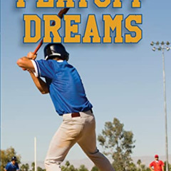 [DOWNLOAD] PDF 📙 Playoff Dreams (Fred Bowen Sports Story Series) by  Fred Bowen PDF