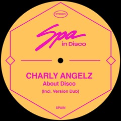 [SPA278] CHARLY ANGELZ - About Disco
