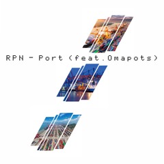 Port (feat. Omapots)