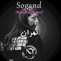 Sogand - Tehran (NimaNine Remix)