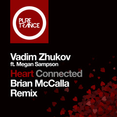 Heart Connected (Brian McCalla Remix) [feat. Megan Sampson]