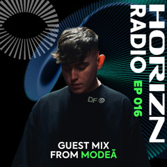 Volaris presents HORIZN Radio 016 ft. Modeā