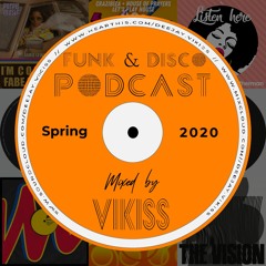 Vikiss - Funk & Disco Podcast 2020