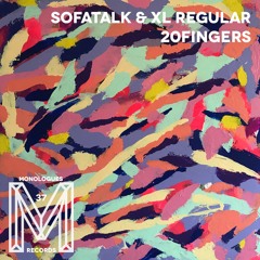 SofaTalk & XL Regular - 20fingers EP