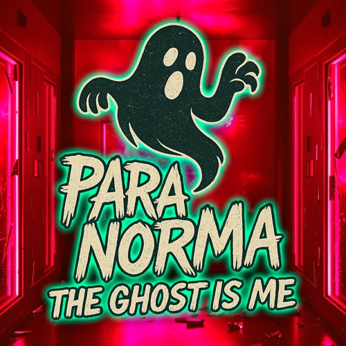 The Ghost Is Me - ParaNorma