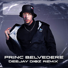 Princ Belvedere (DeejayDioz Mashup)