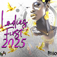Ladies First (Soca Mix) (2025)