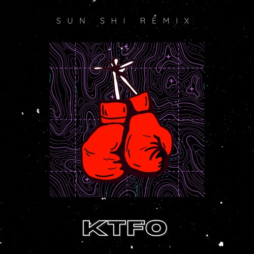 KOMPLVINT - KTFO (SUN SHI Remix)