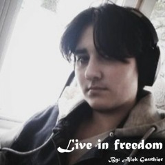 Live in freedom