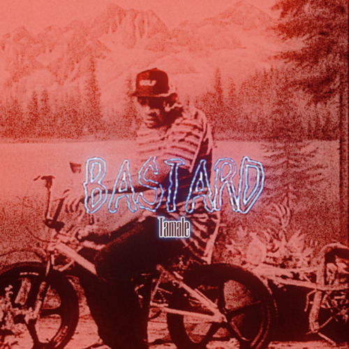 If Tamale was on Bastard