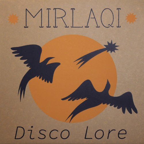 Mirlaqi - Disco Lore