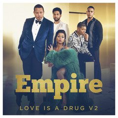 Love Is a Drug V.2 (From "Empire: Season 4") [feat. Jussie Smollett & Terrell Carter]