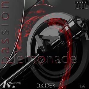 Passion & Lemonade (feat. Mackchezzy)