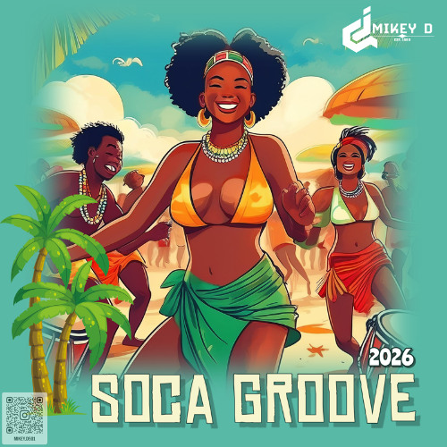 SOCA GROOVE 2026 ON Soundcloud