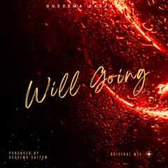 Oussema Saffar - Will Going (Original Mix)