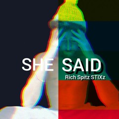 She Said