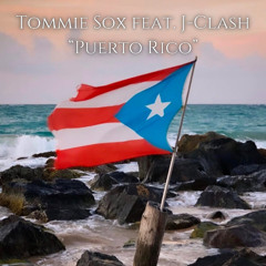 Tommie Sox feat. J-Clash - Puerto Rico