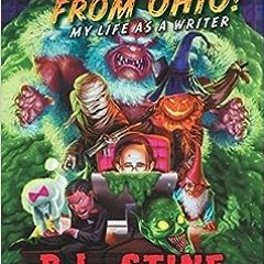 ( uPx1 ) It Came From Ohio : My Life As a Writer by R. L. Stine ( tkST )