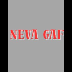 Neva Gaf (Remix)