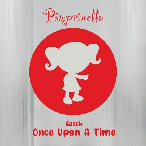 Sasch - Once Upon A Time (Original Mix) [SNIP]