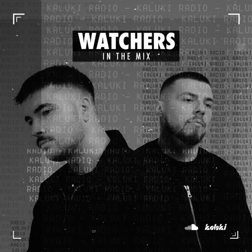 WATCHERS - In The Mix