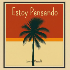 Estoy Pensando